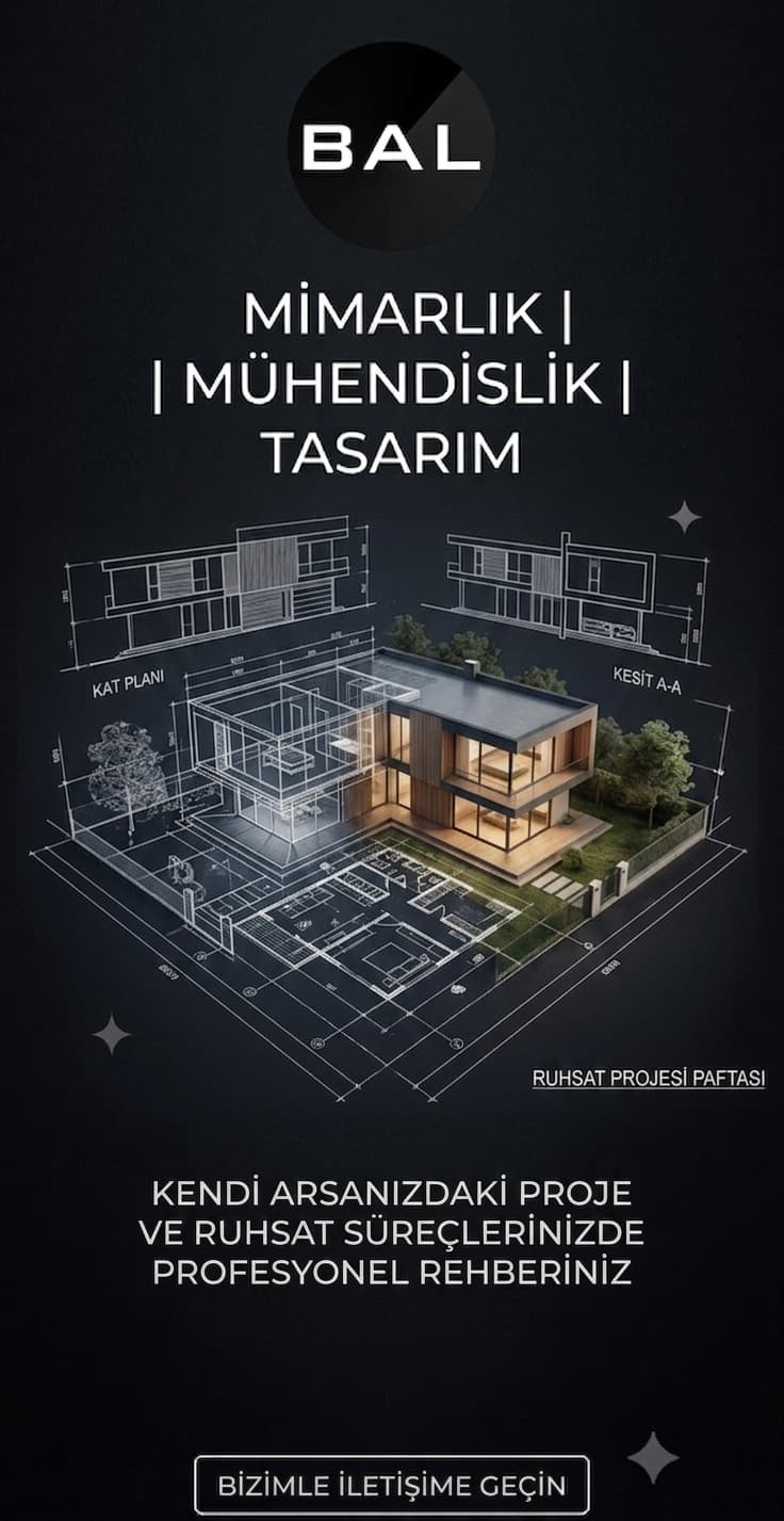 BAL Mimarlık Mühendislik Tasarım ruhsat projesi hizmeti